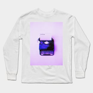 Glitched cyberpunk typewriter- Write Long Sleeve T-Shirt